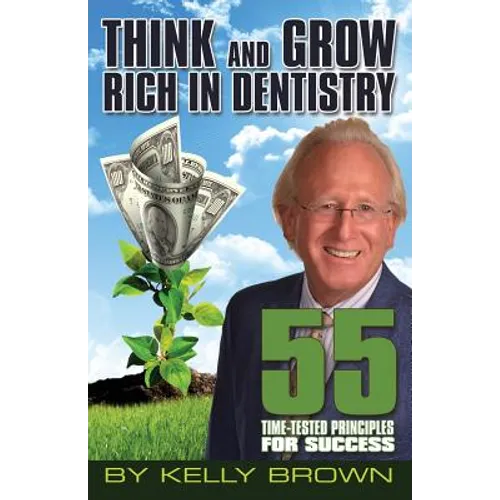 Think and Grow Rich in Dentistry
