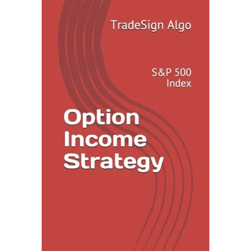 Option Income Strategy: S&P 500 Index