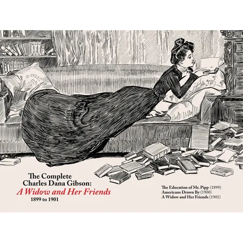 The Complete CD Gibson -- A Widow and Her Friends (1899-1901)