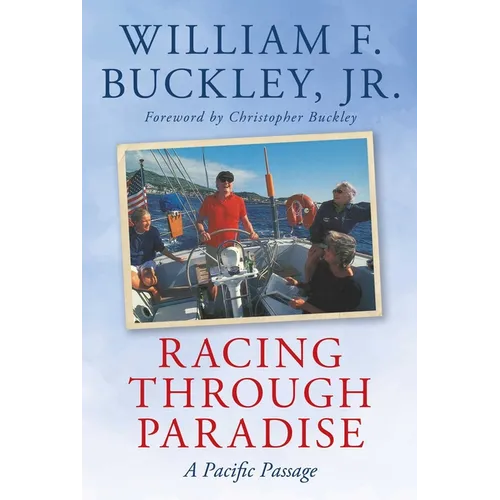 Racing Through Paradise: A Pacific Passage