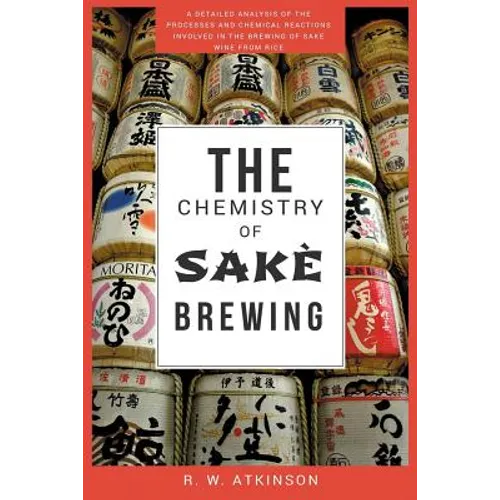 The Chemistry of Sakè Brewing