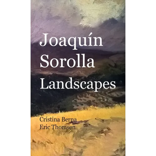 Joaquín Sorolla Landscapes