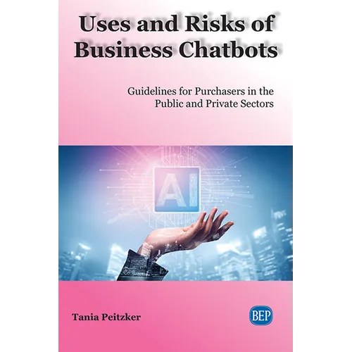 Uses and Risks of Business Chatbots: Guidelines for Purchasers in the Public and Private Sectors