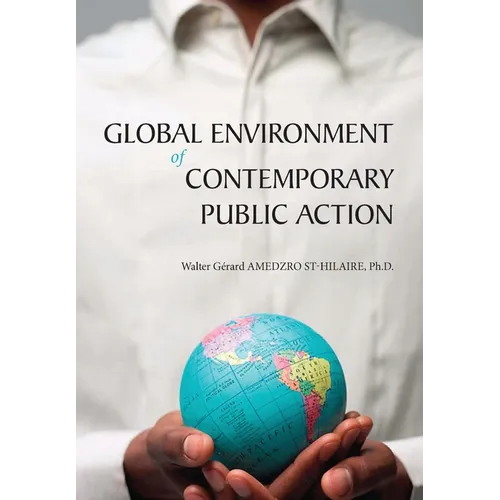 Global Environment of Contemporary Public Action