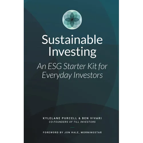 Sustainable Investing: An ESG Starter Kit for Everyday Investors