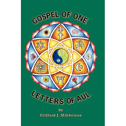Gospel of One, Letters of Aul