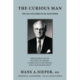 The Curious Man: The Life and Works of Dr. Hans Nieper - Paperback