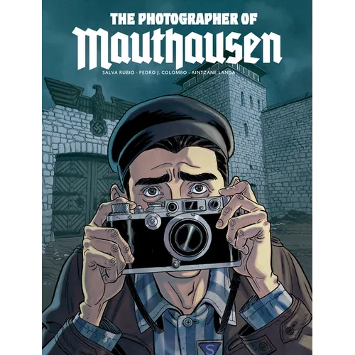 The Photographer of Mauthausen