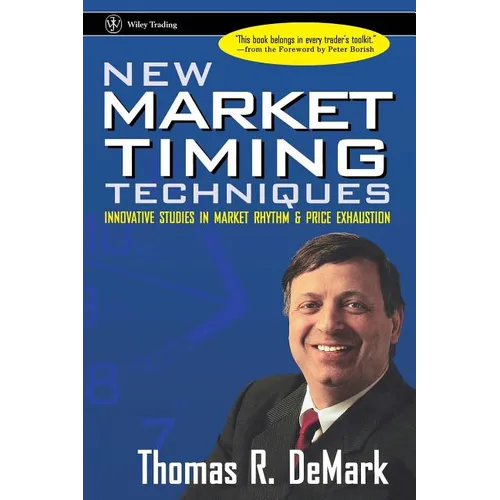 New Market Timing Techniques: Innovative Studies in Market Rhythm & Price Exhaustion