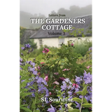 Letters from the Gardeners Cottage Volume 3 - Paperback