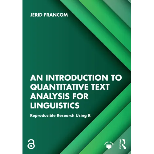An Introduction to Quantitative Text Analysis for Linguistics: Reproducible Research Using R
