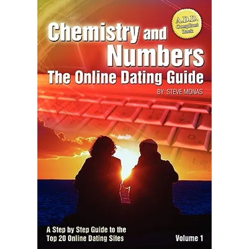Chemistry and Numbers: The Online Dating Guide