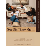 Dear Sis, I Love You ... (Color): An Anthology Celebrating Black Sisterhood - Hardcover