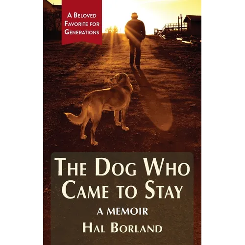 The Dog Who Came to Stay: A Memoir