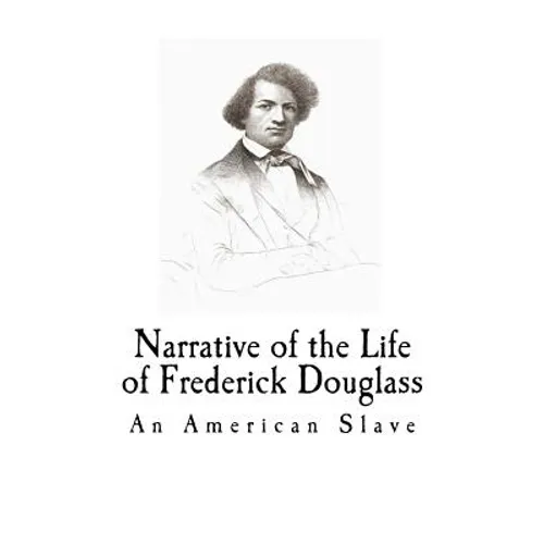 Narrative of the Life of Frederick Douglass