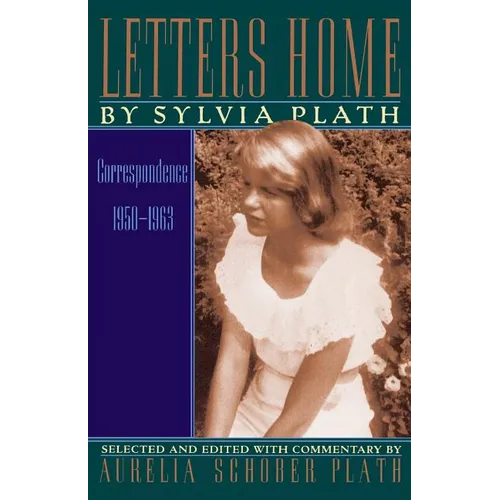Letters Home: Correspondence 1950-1963