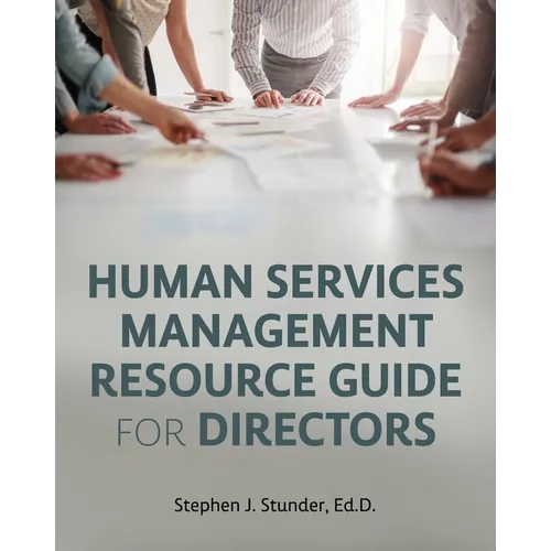 Human Services Management Resource Guide for Directors