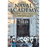 The Naval Academy - A Parent's Ponderings from Home Port: Untying the Bowline on I-Day