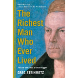 The Richest Man Who Ever Lived: The Life and Times of Jacob Fugger - Paperback