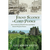 From Scones to Corn Pones: How a Gathering of Scottish Clans (and Others) Became Wiregrass Pioneers