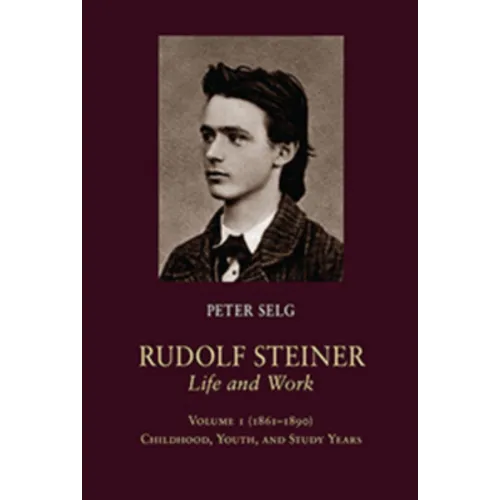 Rudolf Steiner, Life and Work: 1861-1890: Childhood, Youth, and Study Years