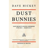 Dust Bunnies: Dave Hickey's Online Aphorisms