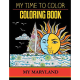 My Maryland Adult Coloring Book by My Time To Color - Paperback
