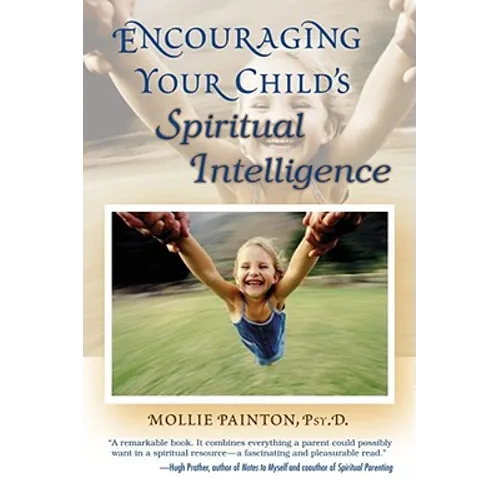 Encouraging Your Child's Spiritual Intelligence