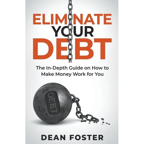 Eliminate Your Debt An In Depth Guide