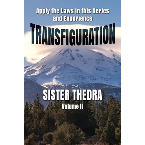 Transfiguration Volume II - Paperback