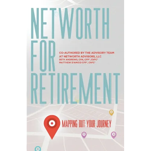 Networth for Retirement: Mapping Out Your Journey