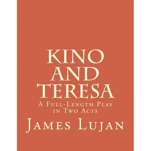 Kino and Teresa
