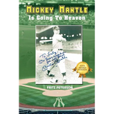 Mickey Mantle Is Going to Heaven - Paperback