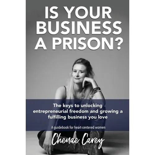 Is Your Business a Prison?