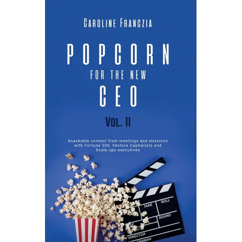 Popcorn for the New CEO Volume 2