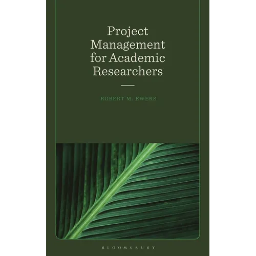 Project Management for Academic Researchers