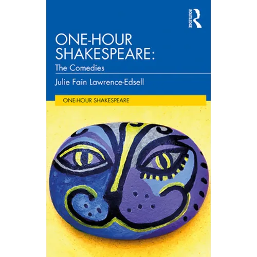 One-Hour Shakespeare: The Comedies