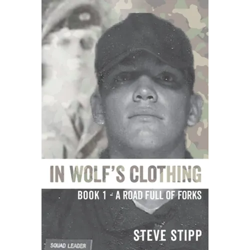 In Wolf's Clothing: : Book 1 - A Road Full of Forks