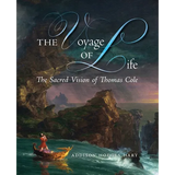 The Voyage of Life: The Sacred Vision of Thomas Cole