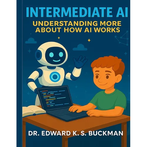 Intermediate AI: Understanding More About How AI Works