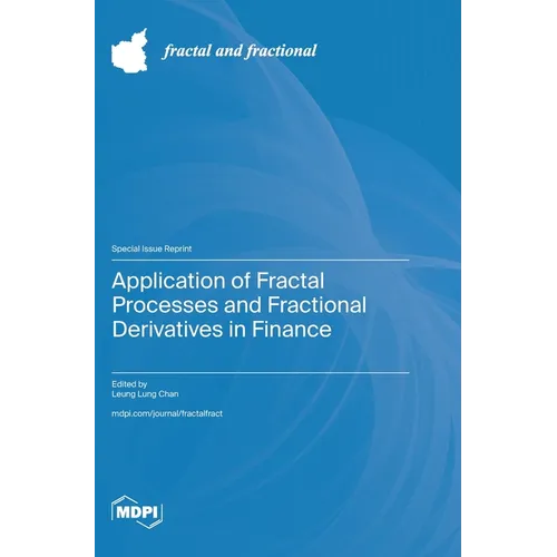 Application of Fractal Processes and Fractional Derivatives in Finance