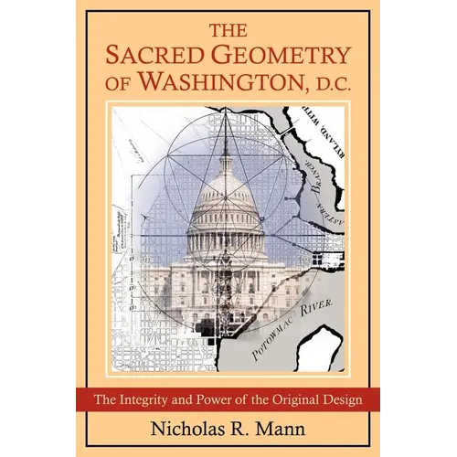 The Sacred Geometry of Washington, D.C.