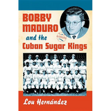 Bobby Maduro and the Cuban Sugar Kings - Paperback