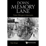 Down Memory Lane: Peter Ellinger's Memoirs - Paperback
