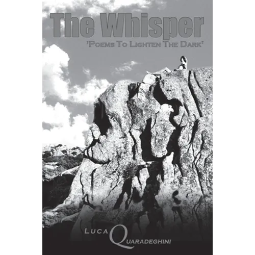 The Whisper: Poems to lighten the dark