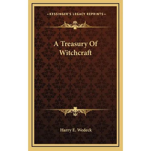 A Treasury Of Witchcraft