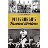 Pittsburgh's Greatest Athletes - Paperback