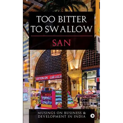Too Bitter to Swallow
