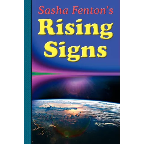 Sasha Fenton's Rising Signs