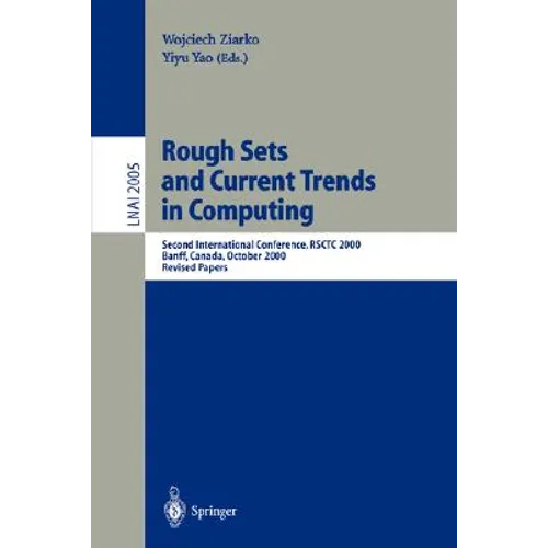 Rough Sets and Current Trends in Computing: Second International Conference, Rsctc 2000 Banff, Canada, October 16-19, 2000 Revised Papers